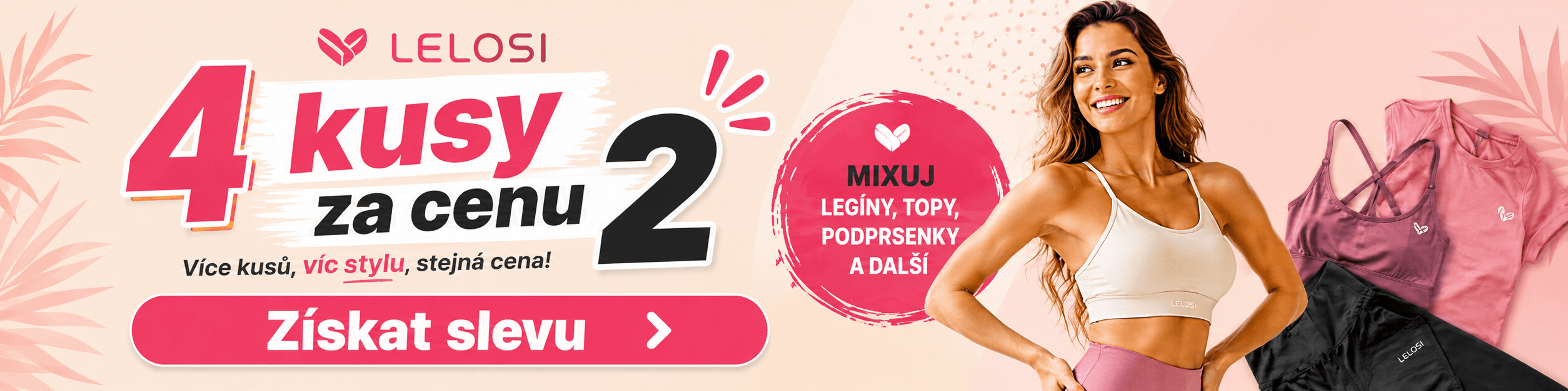 Móda Lelosi 2+2 zdarma